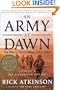 An Army at Dawn: The War in North Africa, 1942-1943, Volume One of the Liberation Trilogy