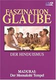 Faszination Glaube - Der Hinduismus - 