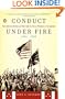 Conduct Under Fire: Four American Doctors and Their Fight for Life as Prisonersof the Japanese, 1941-1945