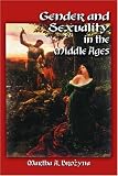 Gender and Sexuality in the Middle Ages: A Medieval Source Documents Reader