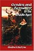 Gender and Sexuality in the Middle Ages: A Medieval Source Documents Reader