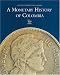 A Monetary History of Colombia