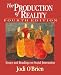 The Production of Reality: Essays and Readings on Social Interaction