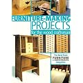 Furniture Making Projects for the Wood Craftsman: The Best from "Furniture and Cabinet Making" Magazine (Master Craftsmen)