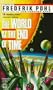 The World at the End of Time