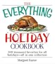 The Everything Holiday Cookbook: 300 treasured favorites--all in one collection (Everything (Cooking))