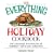 The Everything Holiday Cookbook: 300 treasured favorites--all in one collection (Everything: Cooking)