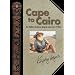 Cape to Cairo: A Family Expedition Along the Waterways of Africa