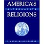 America's Alternative Religions (S U N Y Series in Religious Studies)