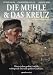 Die M�hle und das Kreuz (OmU)