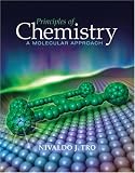 Principles of Chemistry: A Molecular Approach