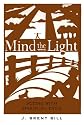 Mind the Light: Learning to See with Spiritual Eyes