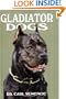 Gladiator Dogs