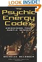 Psychic Energy Codex: Awakening Your Subtle Senses