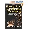 The Psychic Energy Codex: A Manual For Developing Your Subtle Senses