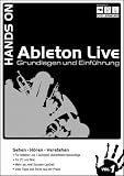 Hands on Ableton Live Vol. 1 - Grundl. und Einf.