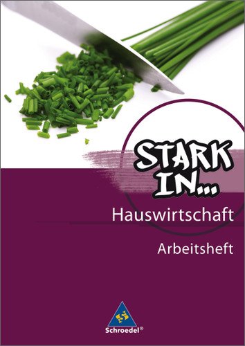 Schroedel Stark in Hauswirtschaft 02. Arbeitsheft