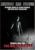 DVD : Reality UFO Series - The Travis Walton Story