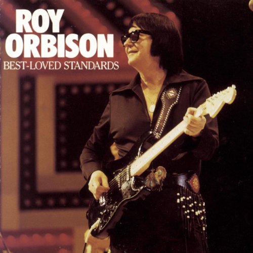 Roy Orbison - Best-Loved Standards - Zortam Music
