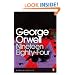 1984 Nineteen Eighty-Four (Penguin Modern Classics)