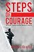 Steps Of Courage: My Parents' Journey From Nazi Germany To America