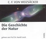 Die Geschichte der Natur - Carl Friedrich von Weizs&auml;cker
