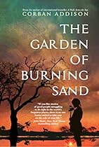 The Garden of Burning Sand The Garden of Burning Sand
