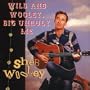 Wild And Wooley, Big Unruly Me
