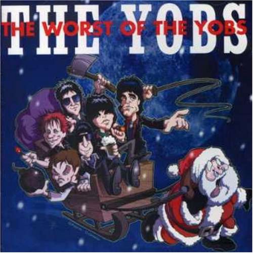 Yobs - The Worst of the Yobs