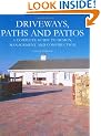 Driveways, Paths and Patios: A Complete Guide to Design Management and Construction