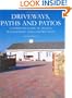Driveways, Paths and Patios: A Complete Guide to Design, Management and Construction