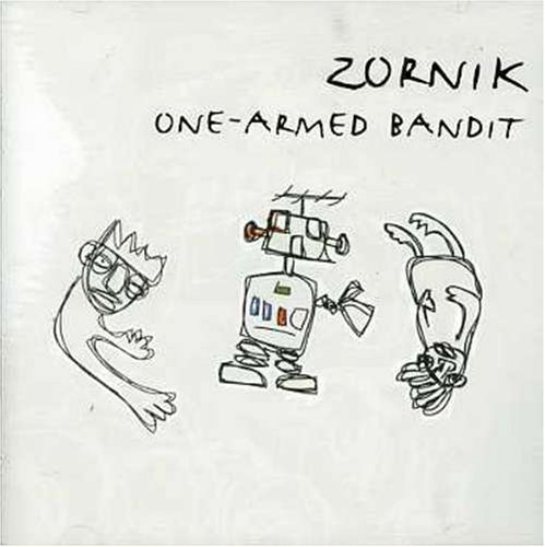 Zornik - one armed bandit - Zortam Music
