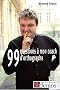 99 Questions � mon coach d'orthographe ! : Ca restera entre nous !