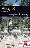 Maigret &agrave; Vichy