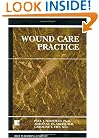 Wound Care Practice, 1st Edition