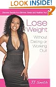 Lose Weight Without Dieting or Working Out