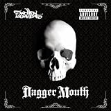 Swollen Members Dagger Mouth
