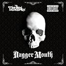 Dagger Mouth [Explicit]