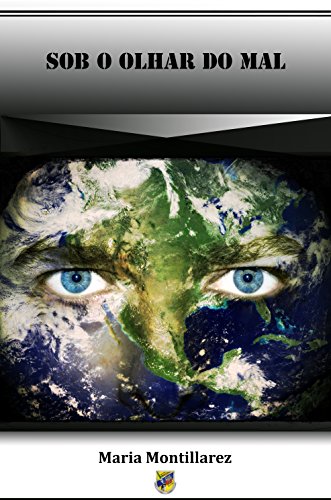 SOB O OLHAR DO MAL (Portuguese Edition)