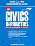 Government in Action Workbook Grades 7-12: Holt Civics in Practice: Principles of Government & Economics North Carolina