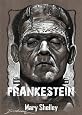 Frankenstein (Spanish Edition)
