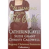 A Summons From the Castle (Regency Christmas Summons Collection 3) ~ Suzie Grant