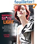 Shooting in Sh*tty Light: The Top Ten...