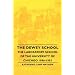 The Dewey School - The Laboratory School Of The University Of Chicago 1896-1903