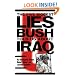 The Five Biggest Lies Bush Told Us About Iraq