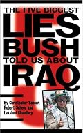 The Five Biggest Lies Bush Told Us About Iraq