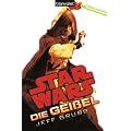 Star Wars(TM) Die Gei�el