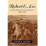 Robert E. Lee and the Fall of the Confederacy, 1863-1865 (The American Crisis Series Books on the Civil War Era)