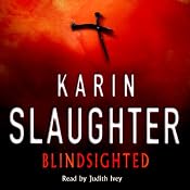 Blindsighted | [Karin Slaughter]