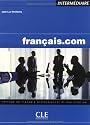 Francais.Com: Methode De Francais Professionel et Des Affaires
